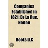 Companies Established In 1821: De La Rue door Onbekend