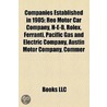 Companies Established In 1905: Reo Motor by Books Llc