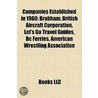 Companies Established In 1960: Brabham by Books Llc