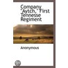 Company  Aytch,  First Tennesse Regiment door . Anonymous