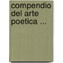 Compendio Del Arte Poetica ...