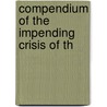 Compendium Of The Impending Crisis Of Th door Hinton Rowan Helper