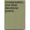 Compensation, and Other Devotional Poems door Frances Ridley Havergal