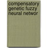 Compensatory Genetic Fuzzy Neural Networ by Yan-Qing Zhang