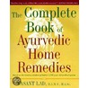 Complete Book of Ayurvedic Home Remedies by Dr Vasant Lad