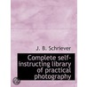Complete Self-Instructing Library Of Pra door J.B. Schriver