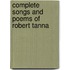 Complete Songs And Poems Of Robert Tanna