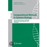 Computational Methods In Systems Biology by Unknown