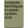 Computer Techniques In Power System Anal door Onbekend