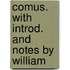 Comus. With Introd. And Notes By William