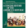 Concise Hist American Republic Vol1 2e P by William Edward Leuchtenburg
