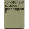 Conditions Of Success In Genealogical In door William Chauncey Fowler