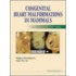 Congenital Heart Malformations in Mammal