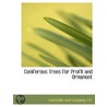 Coniferous Trees For Profit And Ornament door Onbekend