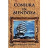 Conjura En Mendoza by Guinot Dolores Luna