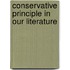 Conservative Principle in Our Literature