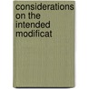 Considerations On The Intended Modificat door Onbekend