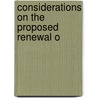 Considerations On The Proposed Renewal O by David Hartley