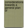 Considerations Towards A General Plan Of door Thomas Pownall