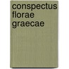 Conspectus Florae Graecae by E. De Hal�Csy