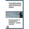 Constitution And General Laws by Unknown
