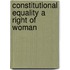 Constitutional Equality A Right Of Woman