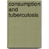 Consumption And Tuberculosis