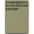 Contemplations On The Historical Passage