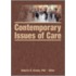 Contemporary Issues Of Care [with Cdrom]