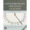 Contemporary Strategy Analysis And Cases by Robert M. Grant