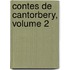 Contes De Cantorbery, Volume 2