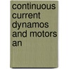 Continuous Current Dynamos And Motors An door William Richard Kelsey