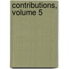 Contributions, Volume 5 door Onbekend