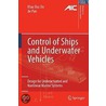 Control Of Ships And Underwater Vehicles by Khac Duc Do