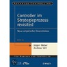 Controller Im Strategieprozess Revisited door Jürgen Weber