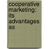 Cooperative Marketing: Its Advantages As