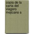 Copia De La Carta Del Viagero Mejicano S