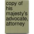 Copy Of His Majesty's Advocate, Attorney