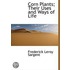 Corn Plants; Their Uses And Ways Of Life