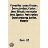 Corrective Lenses: Glasses, Corrective L by Books Llc