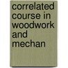 Correlated Course In Woodwork And Mechan door Ira Samuel Griffith