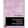 Correlation History  Georgraphy door Onbekend