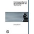 Correspondance De Guillaume Le Taciturne