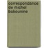 Correspondance De Michel Bakounine