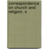 Correspondence On Church And Religion. S by W.E. 1809-1898 Gladstone