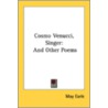 Cosmo Venucci, Singer: And Other Poems door Onbekend