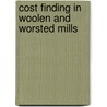 Cost Finding In Woolen And Worsted Mills door Samuel Sherman Dale