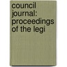 Council Journal: Proceedings Of The Legi door Onbekend