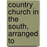 Country Church In The South, Arranged To door Victor Irvine Masters