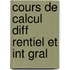 Cours De Calcul Diff Rentiel Et Int Gral